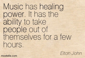 ... Elton-John-people-music-ability-power-healing-Meetville-Quotes-256667