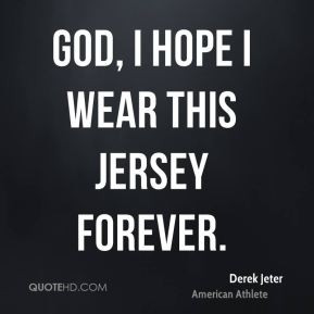 Derek Jeter Quotes