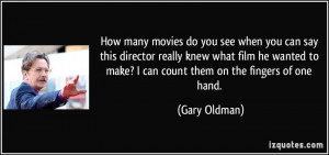 How many movies do you see when you can say this director really knew ...