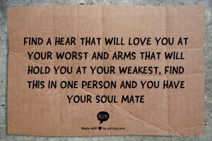 you at your worst and arms that will hold you at your weakest. Find ...