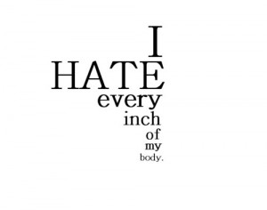Hate My Life Tumblr Quotes Body quotes
