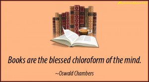 InspirationalQuotes.Club-books , blessed , mind , Oswald Chambers