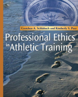 Professional Ethics in Athletic Training, 1e
