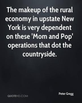The makeup of the rural economy in upstate New York is very dependent ...