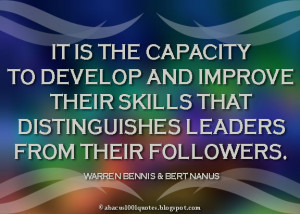 ... improve their skills that distinguishes leaders from their followers