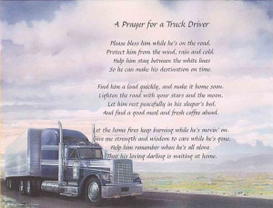 truck drivers prayerTruck Driver, Trucker Wife Quotes, Driver Wife ...