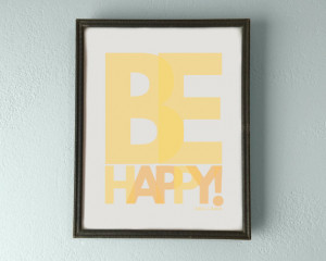 Abdu'l-Bahá | Be Happy! | Inspirational Quote Poster