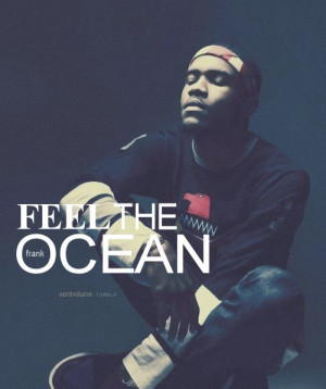frank ocean # frank ocean quotes # chill # trill pics # rapper quotes ...