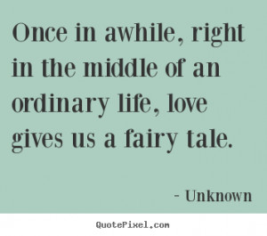 Once in a Lifetime Love Quotes