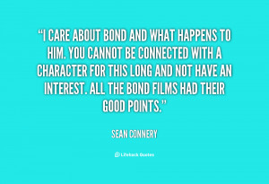 quote-Sean-Connery-i-care-about-bond-and-what-happens-74266.png