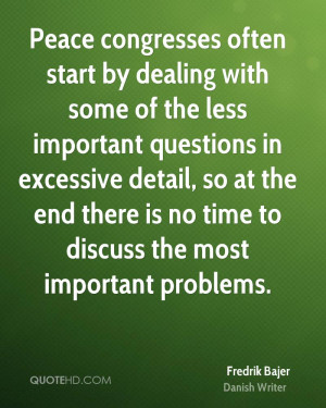 Peace congresses often start by dealing with some of the less ...