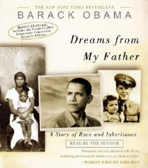Audio Edition Of Obama’s “Dreams From My Father” Scrubs Every ...