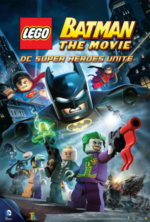 LEGO Batman: The Movie - DC Super Heroes Unite - DC Movies Wiki