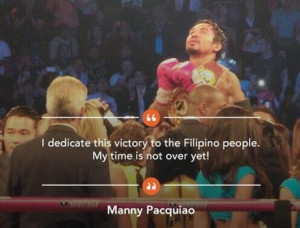 Pacquiao Rios post fight quote