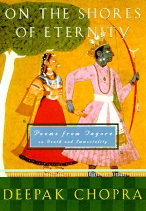 On the Shores of Eternity: Poems from Tagore on Immortality and Beyond ...