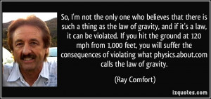 ... such-a-thing-as-the-law-of-gravity-and-if-it-s-ray-comfort-220892.jpg