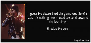 Freddie Mercury Quotes