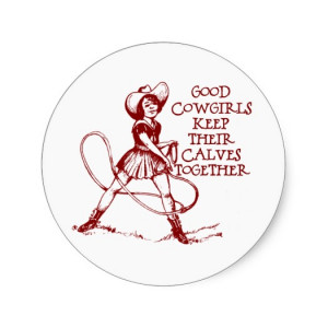 Have any favorite cowgirl sayings you'd like to share?