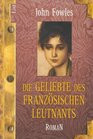 2001 - Die Geliebte Des Franzsischen Leutnants Roman ( Paperback )