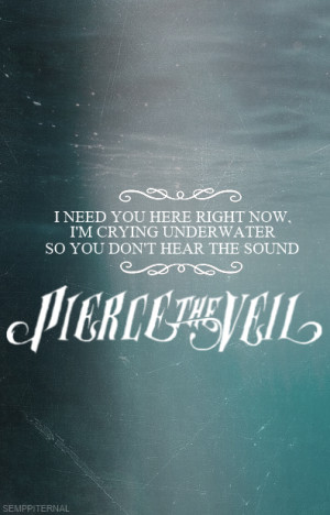 Pierce The Veil Tumblr Lyrics Include: pierce the veil,