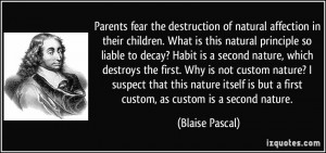 Parents fear the destruction of natural affection in their children ...