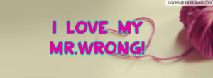 LOVE MY MR.WRONG! cover
