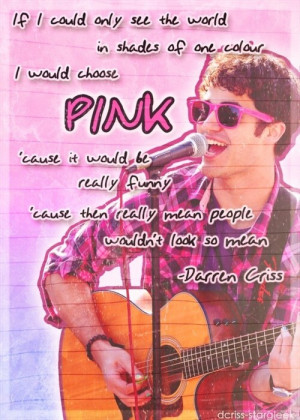 Darren criss, quotes, sayings, pink, color