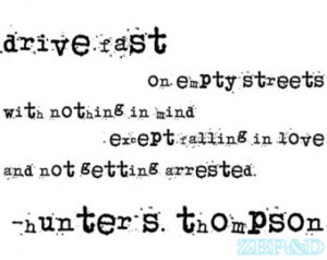 INSTANT DOWNLOAD Hunter S Thompson - Drive Fast on Empty Streets ...
