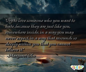 Try to love someone who you want