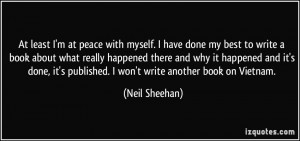 At least I'm at peace with myself. I have done my best to write a book ...