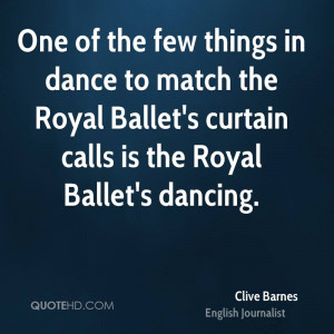 One of the few things in dance to match the Royal Ballet's curtain ...