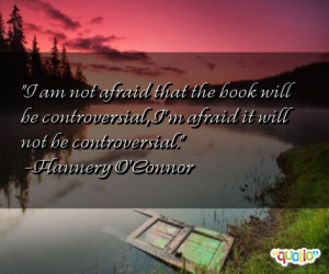 ... book will be controversial , I'm afraid it will not be controversial