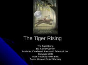 the tiger rising by kate dicamillo the tiger rising by kate