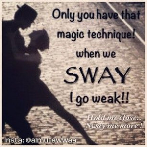 when marimba rhythms starts to play .. dance with me, make me sway ...