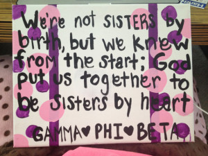 Gamma Phi Beta Sister Quote