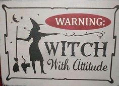 , Beautiful Witches, Witches Attitude, Warning Witches, Funny Witches ...