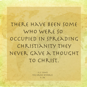 ... : Click Pray Love 31 Days Of Cs Lewis Quotes Day 13, Legalism,Quotes