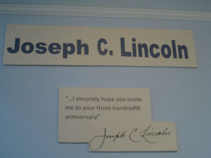 From Joseph C. Lincoln gallery at Chatham Historical Society. Quote ...