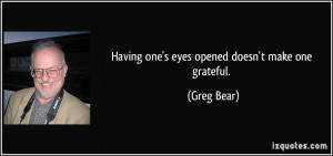 More Greg Bear Quotes