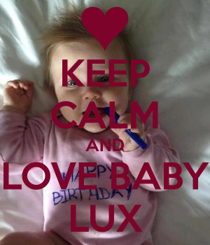 Keep Calm And Love Baby Lux Carry Image Generator