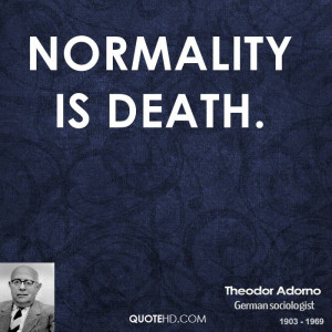 Theodor Adorno Death Quotes