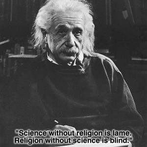 dislike the thought that science and religion are mutually exclusive ...