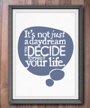 Daydream Quote Print by Sam Osborne