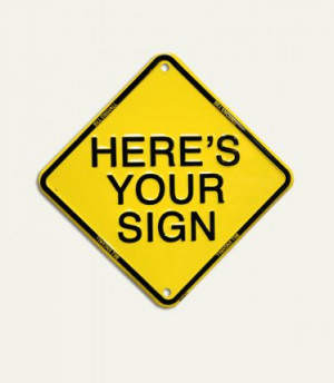 Here’s your sign