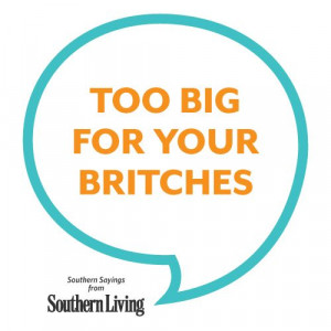 southern sayings :)