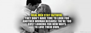 Real_Men_Stay_Faithful_Quotes_69.png