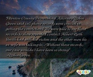 Benton County Prosecuting Attorney Robin Green said cell phone ...