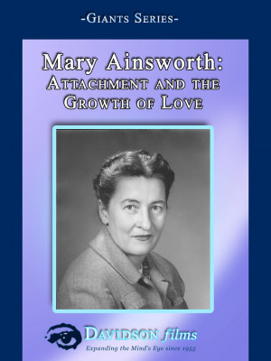 Ainsworth Attachment and the Growth of Love With Robert Marvin Ph D