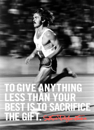 Quote of the day / Steve Prefontaine : 