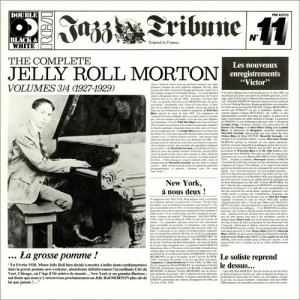 Jelly Roll Morton Quotes Jelly Roll Morton The Complete
